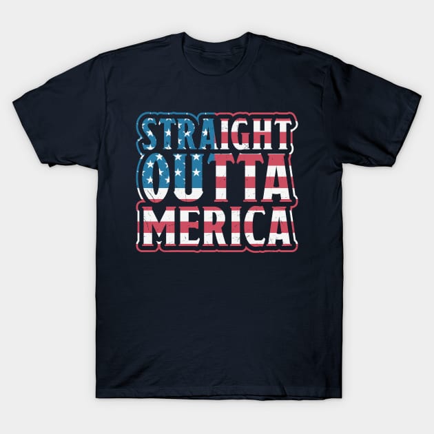 Straight Outta Merica // Funny USA 4th of July // Independence Day America T-Shirt by SLAG_Creative